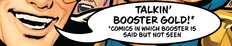Talkin' Booster Gold: non-appearance Booster Gold references in comics dialogue