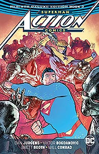 Superman: Action Comics: The Rebirth Deluxe Edition 3.  Image Copyright DC Comics
