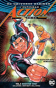 Superman: Action Comics Volume 5: Booster Shot 1.  Image Copyright DC Comics