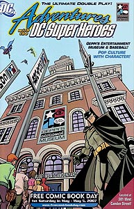 Adventures with the DC Super Heroes [Geppi's Entertainment Museum], Vol. 1, #1. Image © DC Comics