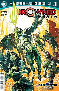 Aquaman Justice League: Drowned Earth Special, Vol. 1, #1. Image © DC Comics