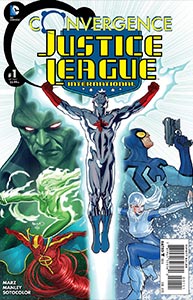 Convergence Justice League International 1.  Image Copyright DC Comics