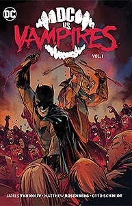 DC Vs. Vampires Volume 1, Vol. 1, #1. Image © DC Comics