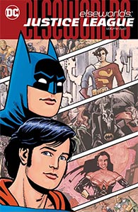 Elseworlds: Justice League Volume Two 2.  Image Copyright DC Comics