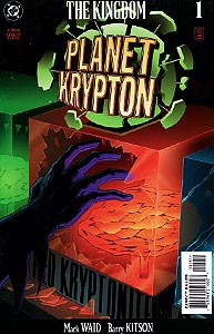 The Kingdom: Planet Krypton, Vol. 1, #1. Image © DC Comics