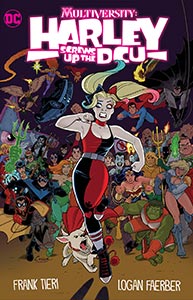 Multiversity: Harley Screws Up the DCU, Vol. 1, #1. Image © DC Comics