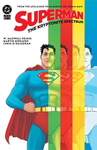 Superman: The Kryptonite Spectrum, Vol. 1, #1. Image &copy; DC Comics