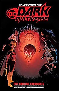 Tales from the Dark Multiverse, Vol. 1, #1. Image © DC Comics