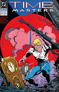 Time Masters, Vol. 1, #1. Image © DC Comics