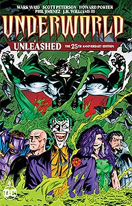Underworld Unleashed: The 25th Anniversary Edition 1.  Image Copyright DC Comics